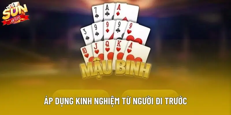 Áp dụng kinh nghiệm từ người đi trước