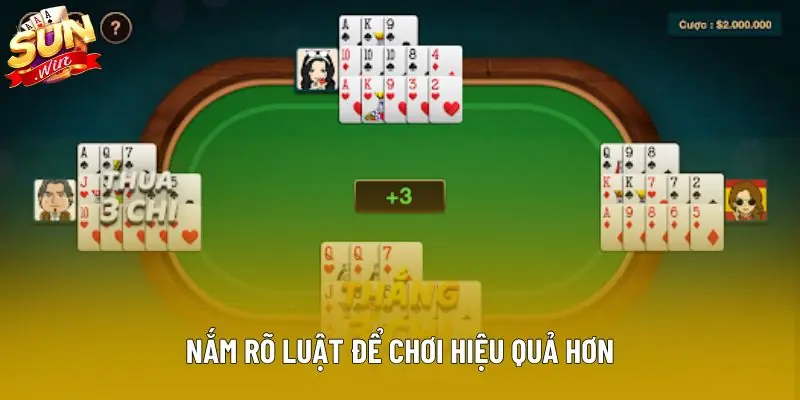 Nắm rõ luật để chơi hiệu quả hơn