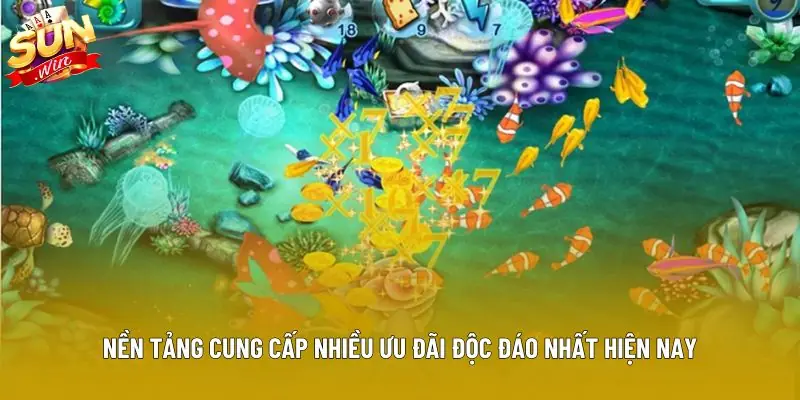 Nền tảng cung cấp nhiều ưu đãi độc đáo nhất hiện nay