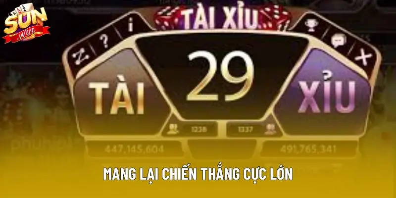 Mang lại chiến thắng cực lớn Mang lại chiến thắng cực lớn