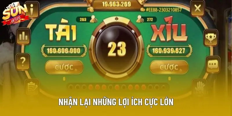 Nhận lại những lợi ích cực lớn Nhận lại những lợi ích cực lớn