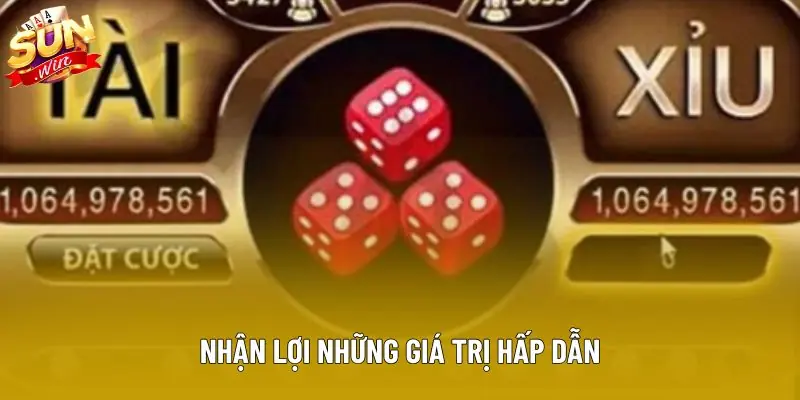 Nhận lợi những giá trị hấp dẫn Nhận lợi những giá trị hấp dẫn